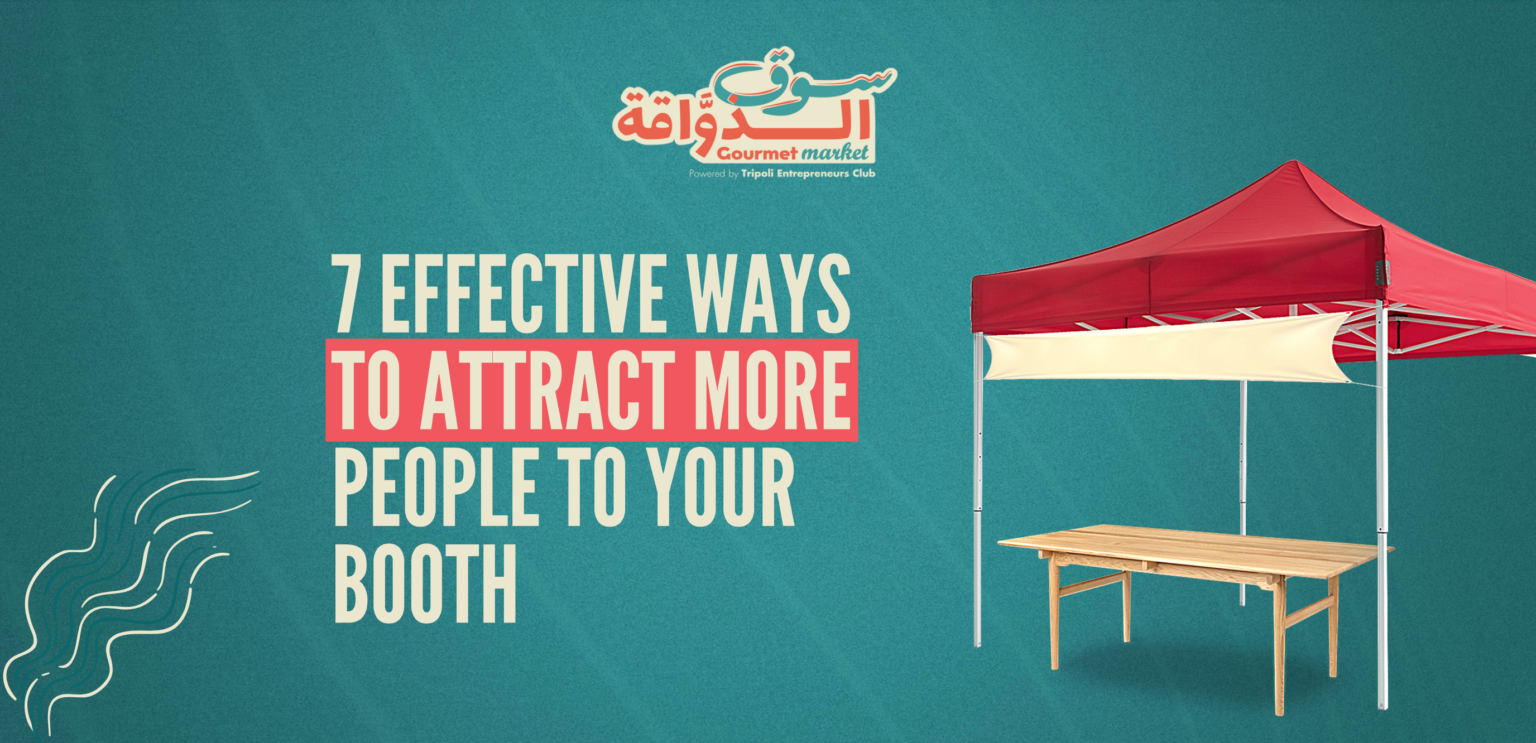 7 Effective Ways to Attract More People to your Booth - TEC